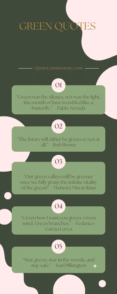 70 Green Quotes + Their Meanings/Explanations